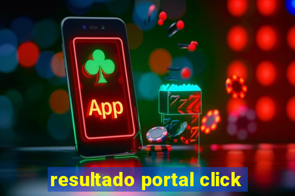 resultado portal click